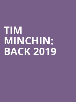 Tim Minchin: Back 2019 at Eventim Hammersmith Apollo